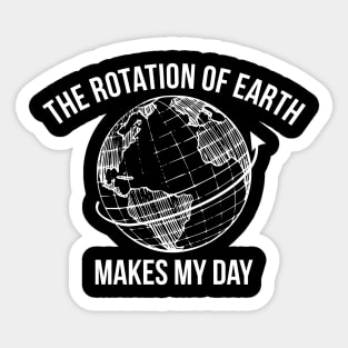 The Rotation of Earth Sticker